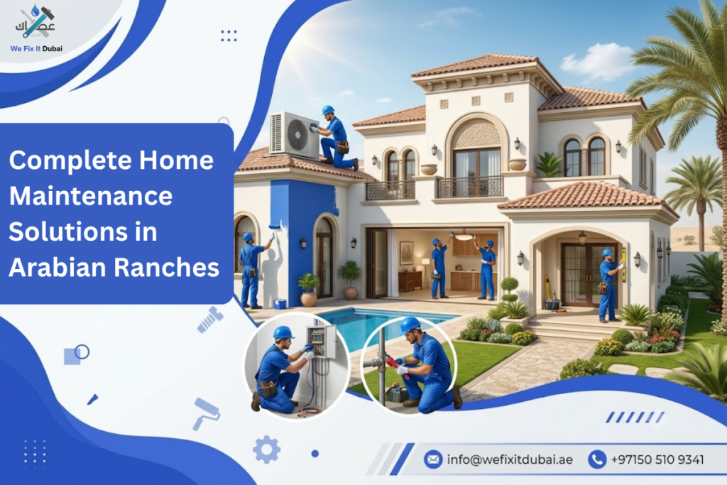 Complete Home Maintenance Solutions in Arabian Ranches