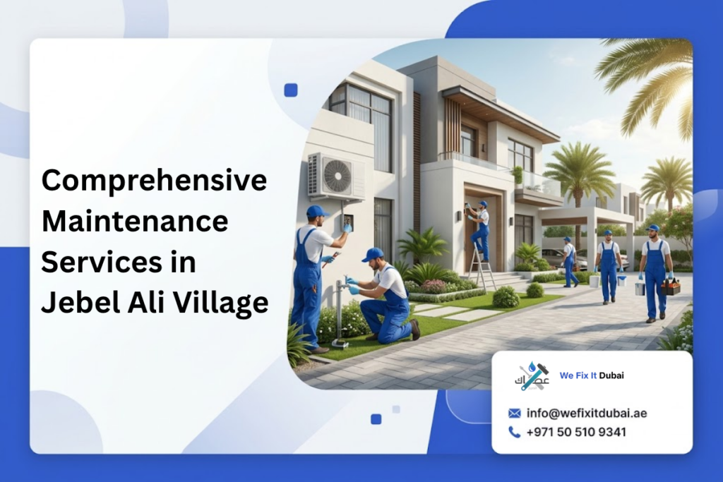 Comprehensive Maintenance Services in Jebel Ali Village