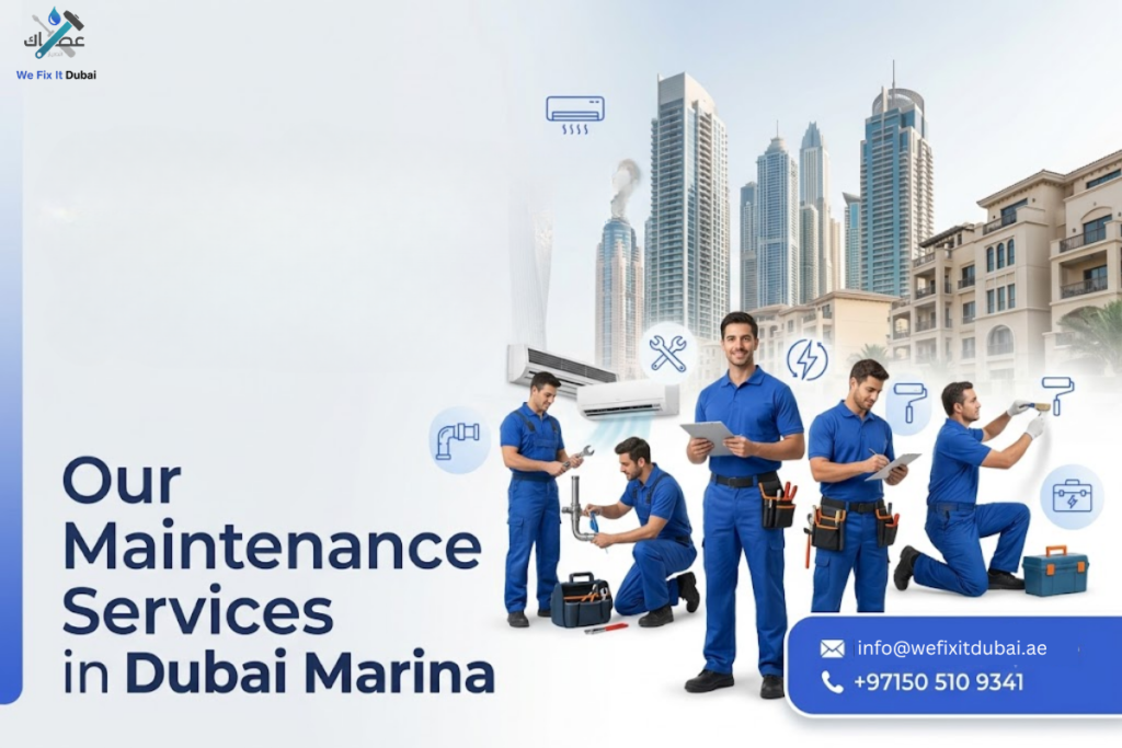 Our Maintenance Services in Dubai Marina