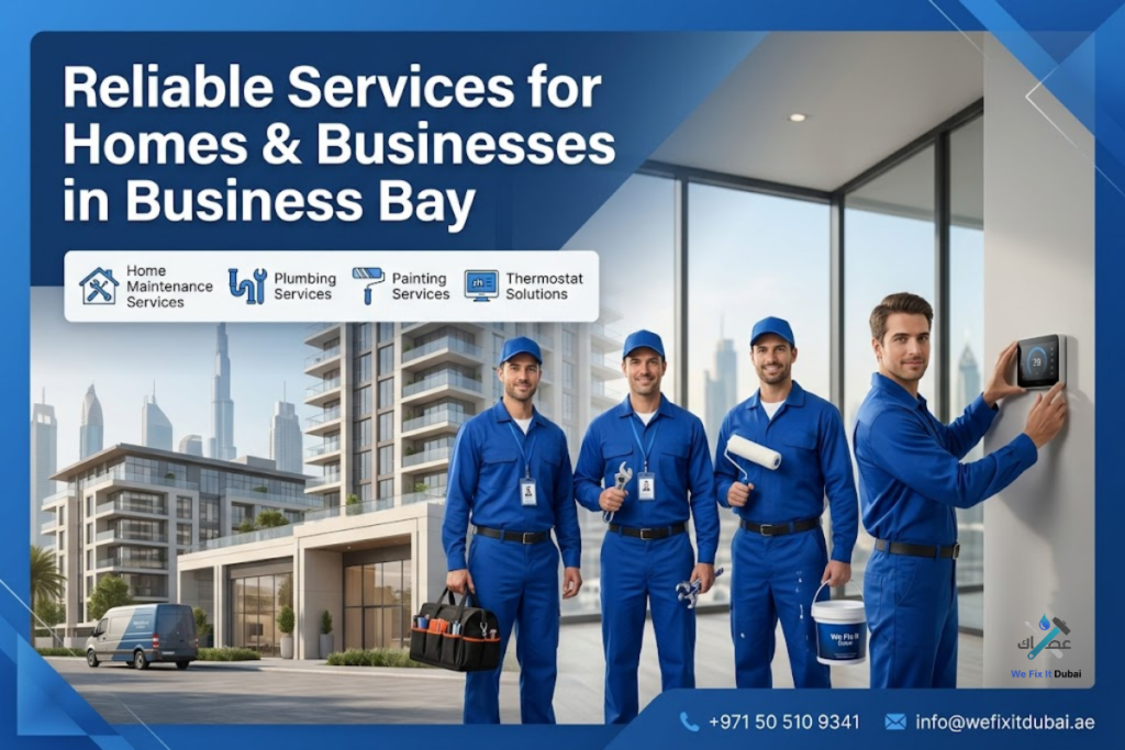 Reliable Services for Homes & Businesses in Business Bay